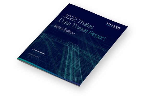 2022 Thales Data Threat Report - Retail