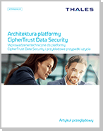Architektura platformy  CipherTrust Data Security - White Paper