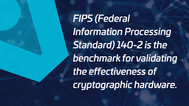 What is FIPS 140-2?